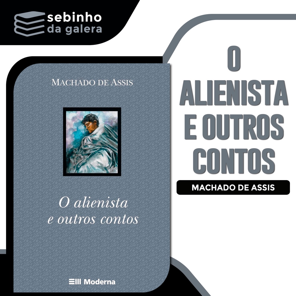 O Alienista e Outros Contos [Machado de Assis] | Shopee Brasil