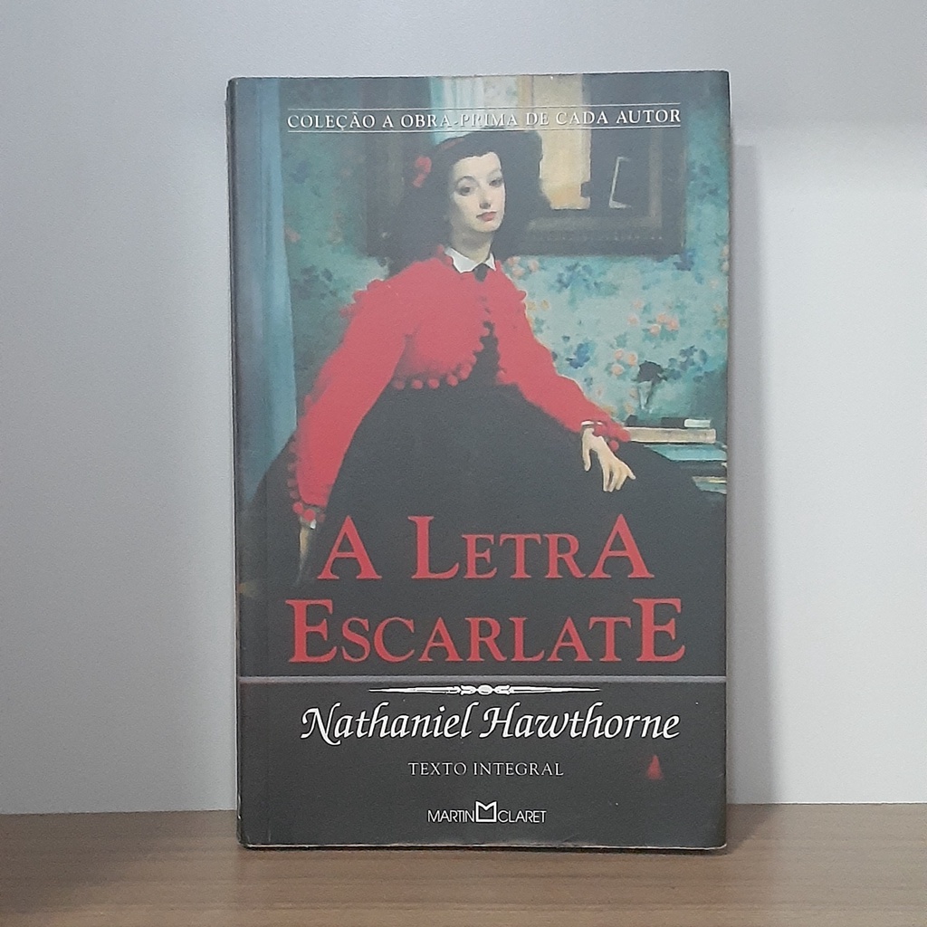 Letra Escarlate (Em Portugues do by Nathaniel Hawthorne