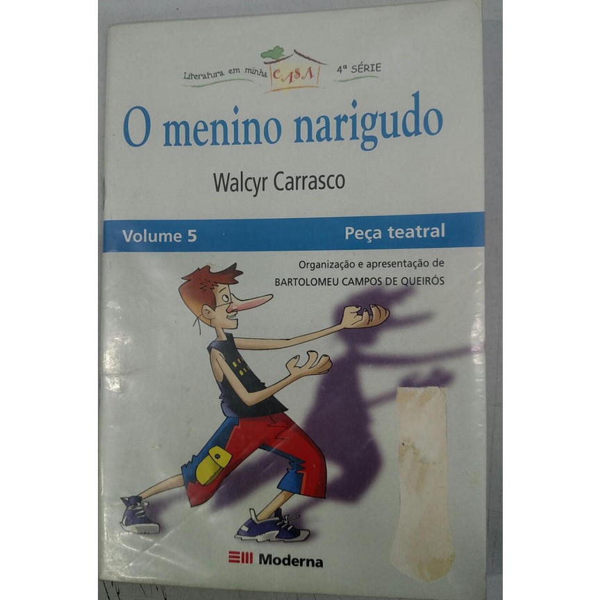 O Menino Narigudo / Walcyr Carrasco ( 4°Série - Volume 5 ) | Shopee Brasil