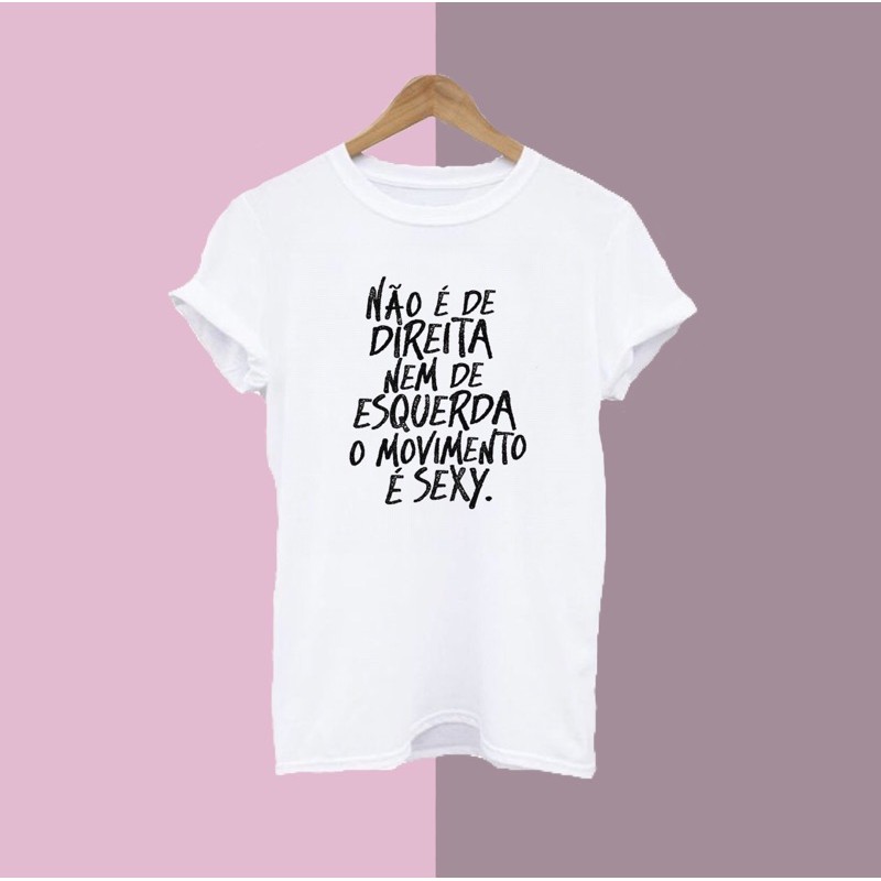 T-shirts Feminina Camiseta Baby Look Frase o Movimento