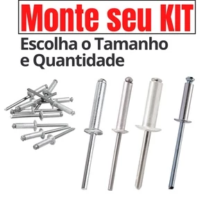 Rebite Repuxo Pop ALuminio Kit 310 - 312 - 319 - 325 - 410 - 412 - 419 - 525 - 619 com 10 - 50 - 100 Rebites Pop Repuxo