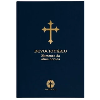 Devocionário: Alimento da Alma Devota - Capa Dura