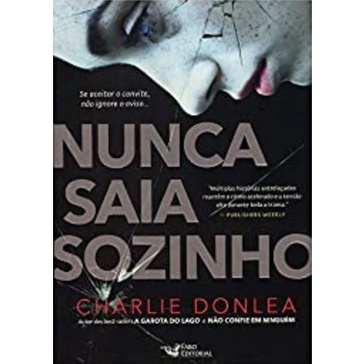 Nunca Saia Sozinho - Charlie Donlea
