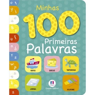 MEU PRIMEIRO LIVRO 100 PRIMEIRAS PALAVRAS - CAPA DURA ALMOFADADA