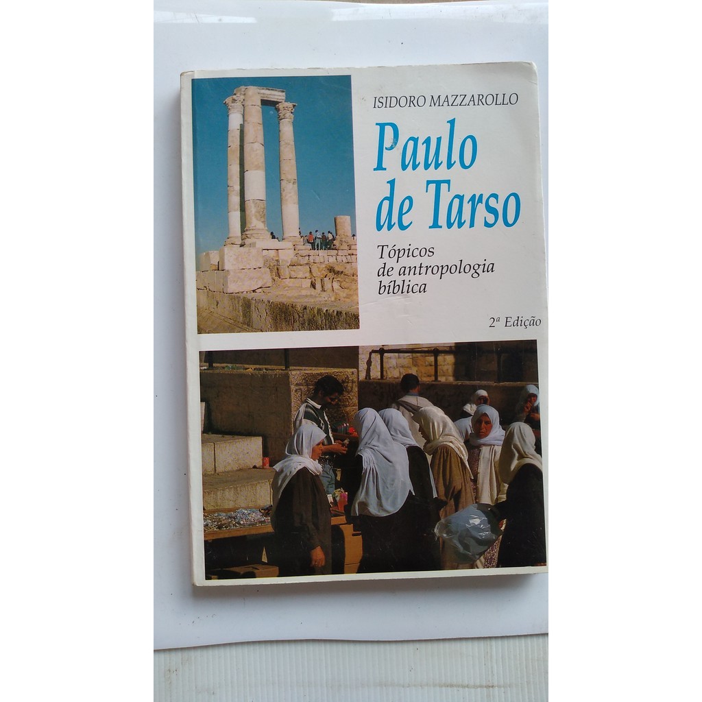 Livro - Paulo de Tarso - Tópicos de Antropoloia Bíblica - Isidoro ...
