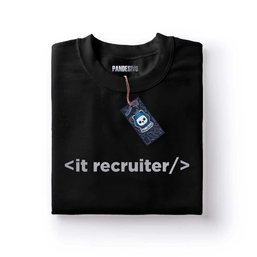 Camiseta It Recruiter Tech Recruiter RH