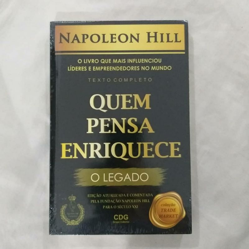 Livro Quem Pensa Enriquece O Legado Napoleon Hill Novo Shopee Brasil