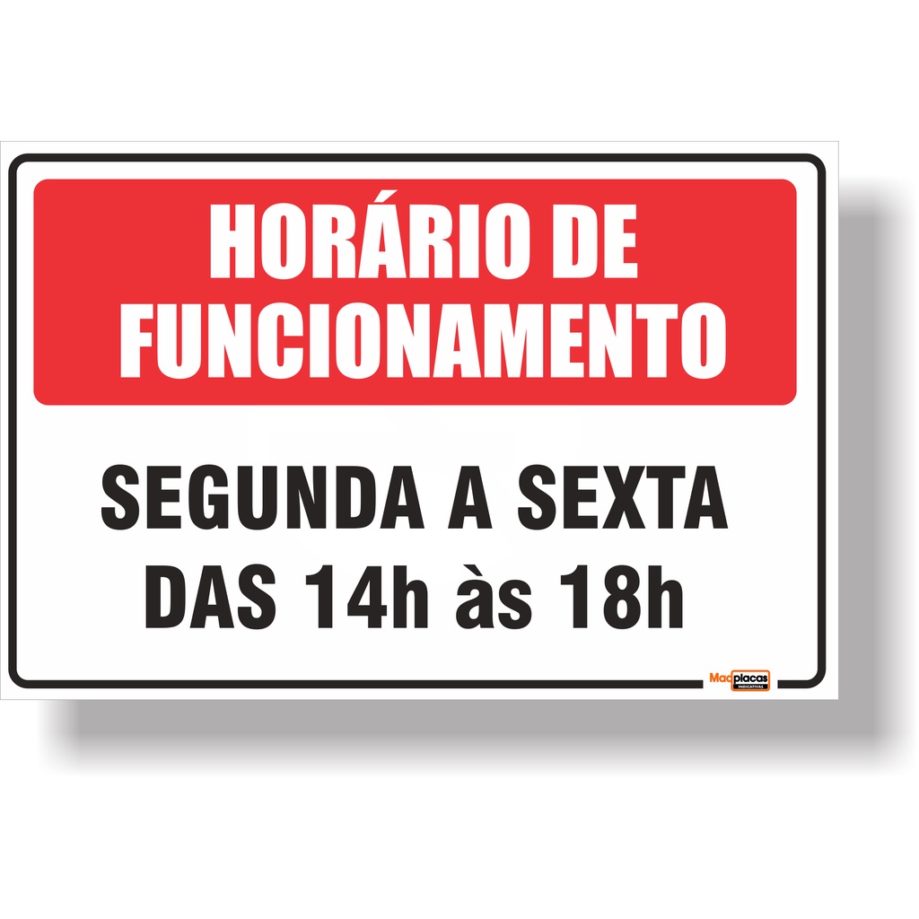 Placa horário de funcionamento 30x20