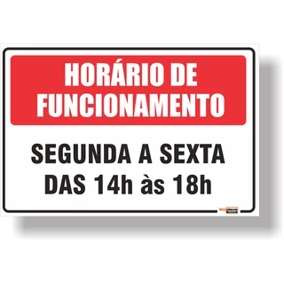 Placa horário de funcionamento 30x20