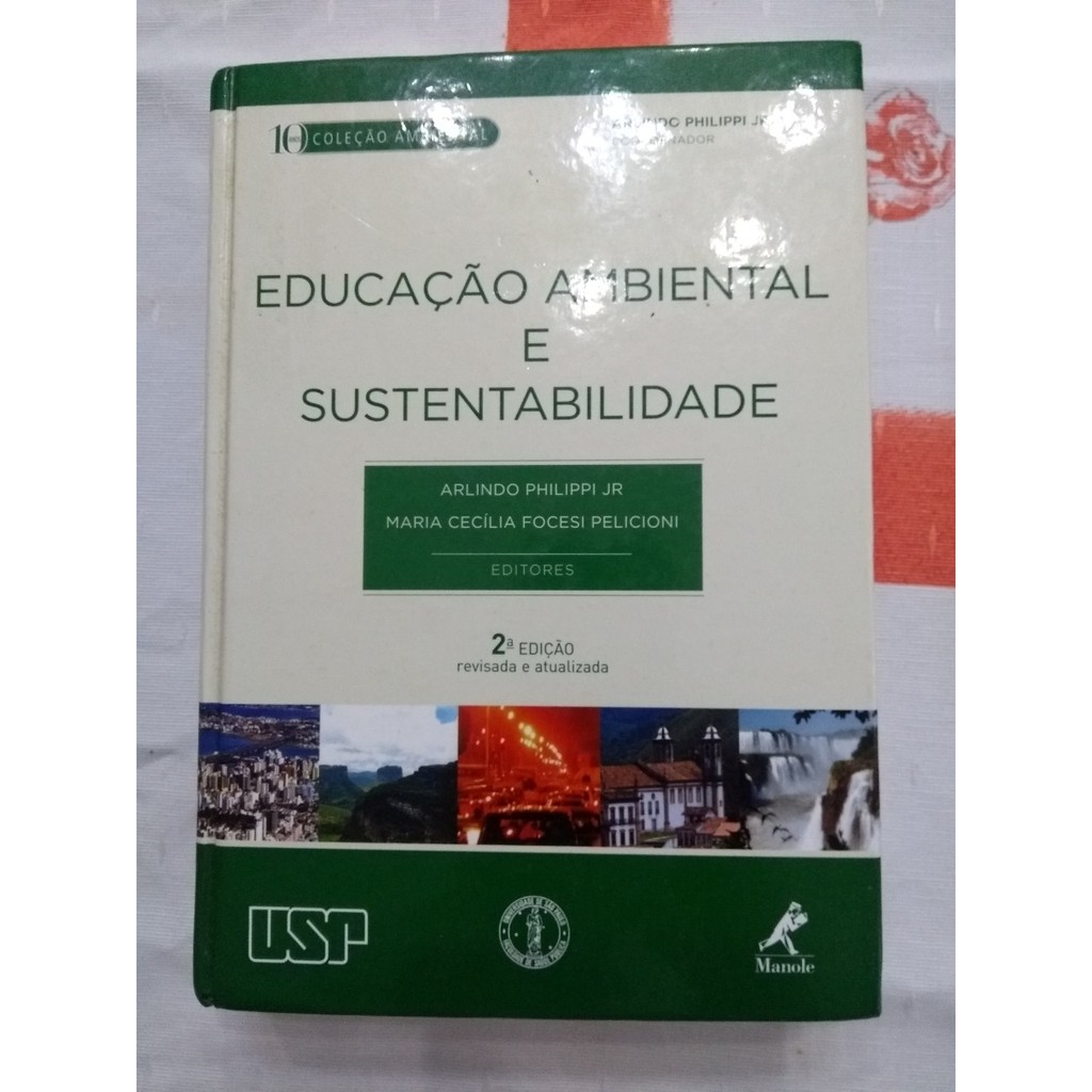 Livro educação ambiental e sustentabilidade (Arlindo Philippi Jr e ...