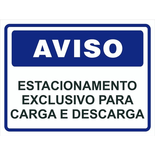 Placa Estacionamento Exclusivo Para Carga E Descarga Shopee Brasil
