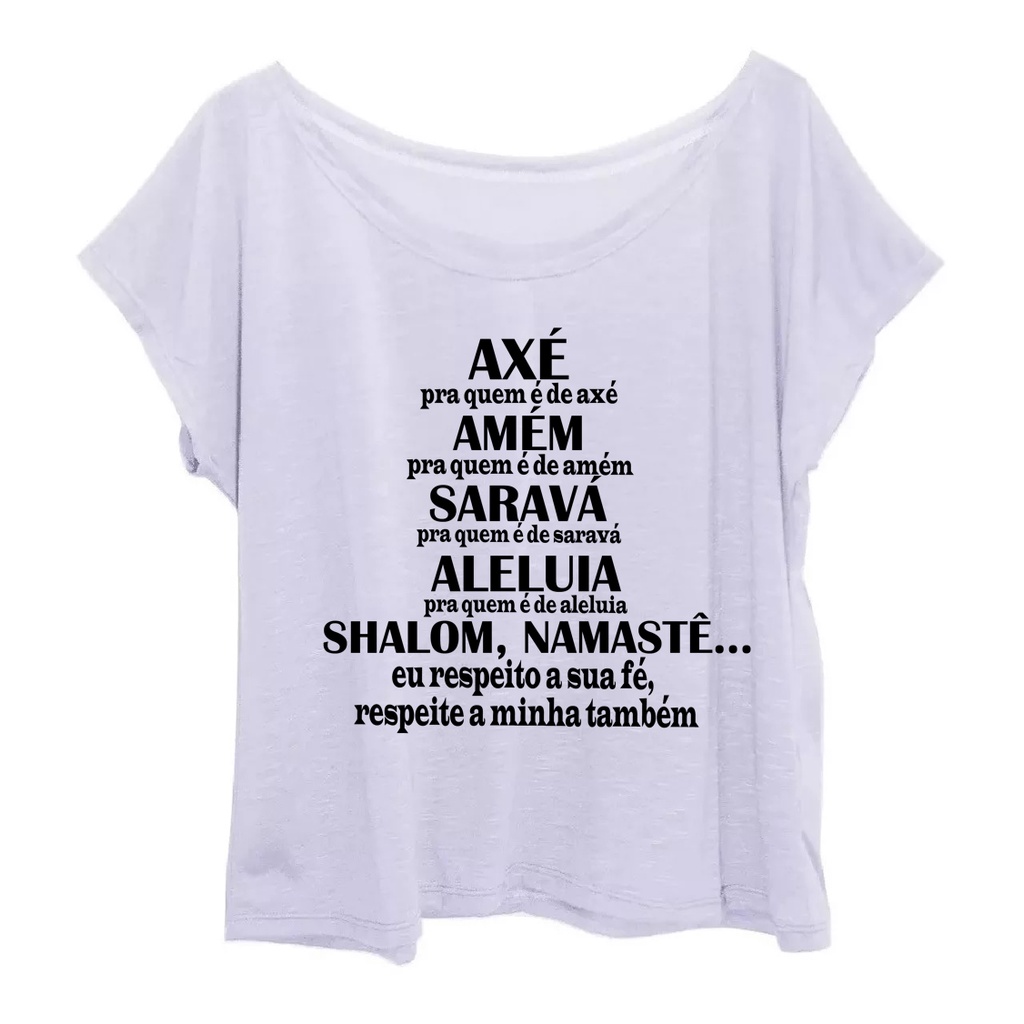 Blusa Religiosa Plus Size Respeite a minha Fé Frase Amém Axé Shalom Namastê Aleluia Saravá Blusinha Feminina T-Shirt Camiseta
