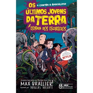 OS ULTIMOS JOVENS DA TERRA 8 - A ESTRADA DOS ESQUELETOS