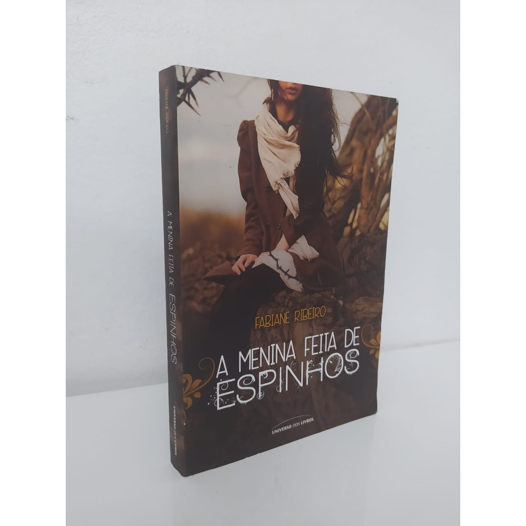 Cantinho para livro: Resenha, A Menina Feita De Espinhos