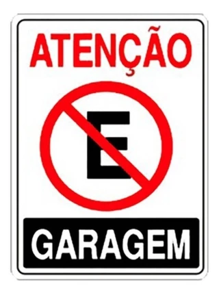 Placa De Portao Nao Pare Garagem Atençao Proibido Estacionar Entrada e Saida Veiculos