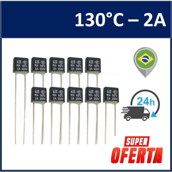 Fusível Térmico 2A 130 Graus 130C 130°C 250V Fusivel Termico Ventilador
