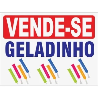 Placa Vende-se Geladinho 40x25cm