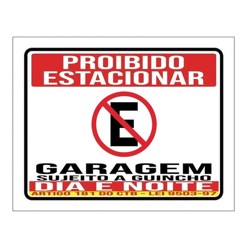 Placa Proibido Estacionar Garagem Guincho Lei 20x16cm Ps 1mm Shopee Brasil 