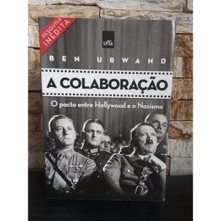 A colaboração - O pacto entre Hollywood e o Nazismo