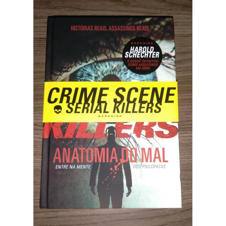 Livro Serial Killers Anatomia do Mal