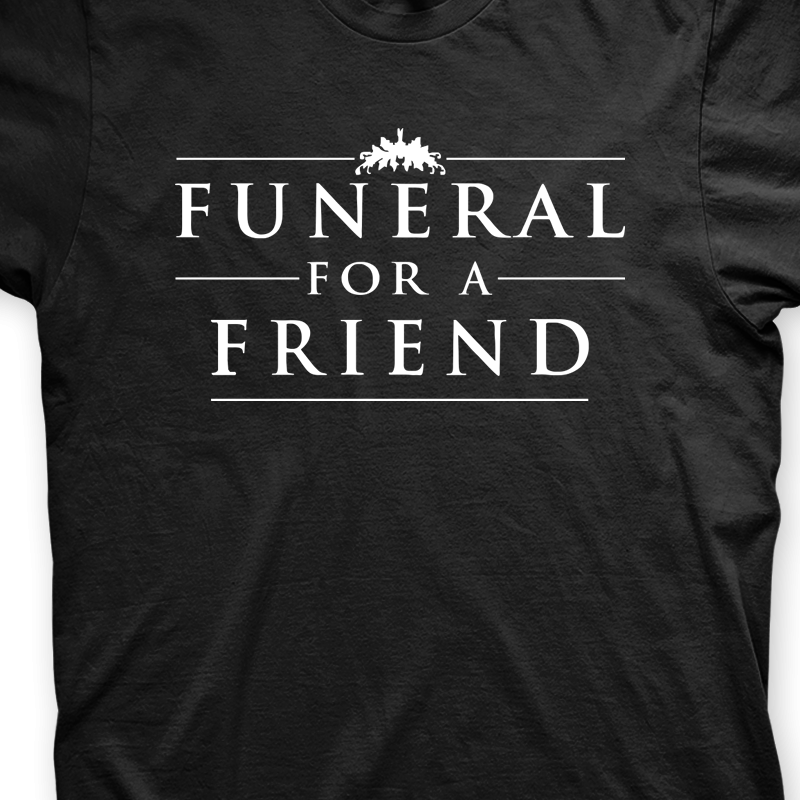 funeral for クリアランス a friend t シャツ