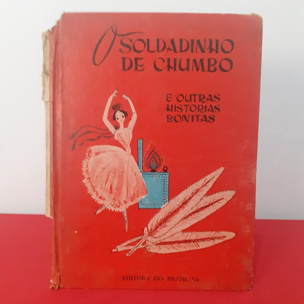 LIVRO - O Soldadinho de Chumbo e outras Histórias Bonitas - de Hans ...