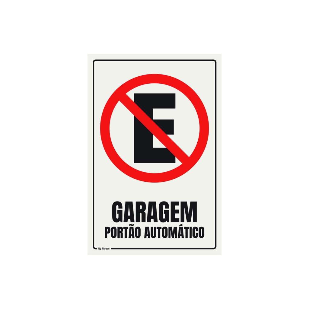 Placa De Sinalização Garagem Proibido Estacionar Portão Automático 15x20 Vertical Shopee Brasil 