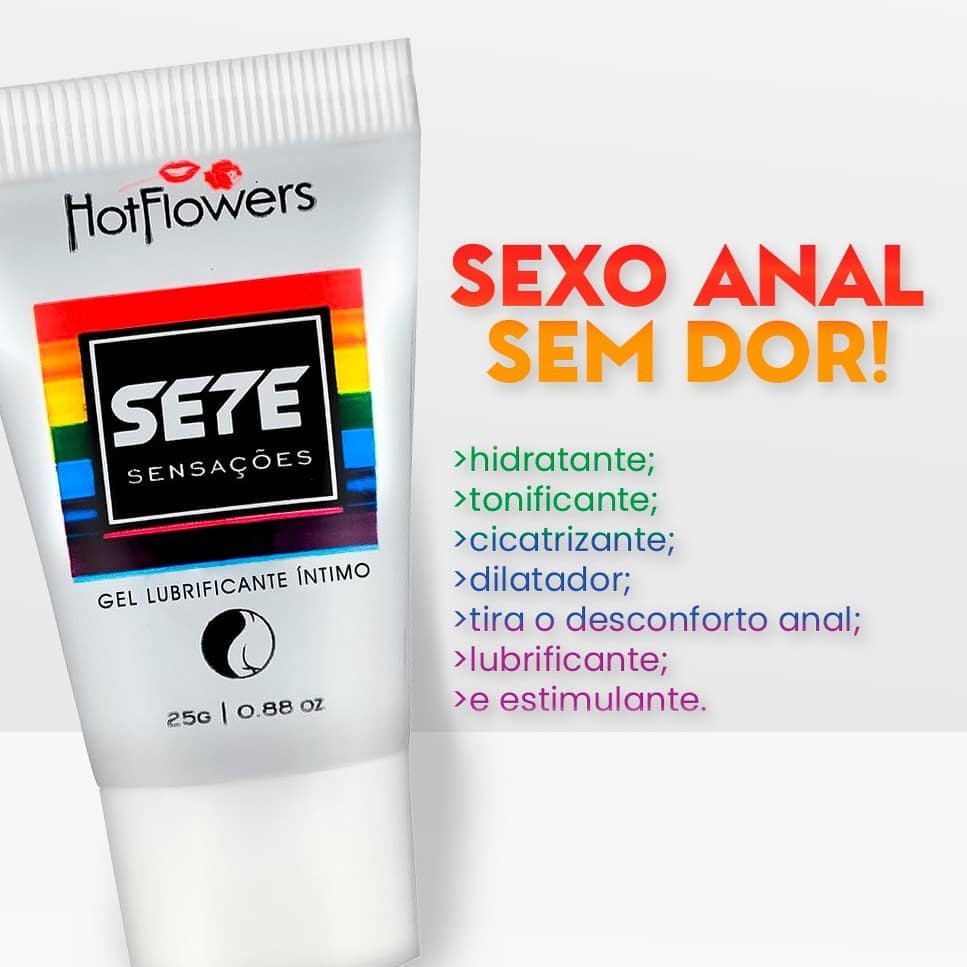 7 Sete Sensações - Gel Lubrificante Sexo Anal Hotflowers 25g - Sem Dor,  Mais Prazer