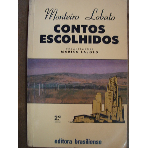 Contos Escolhidos Monteiro Lobato Marisa Lajolo | Shopee Brasil