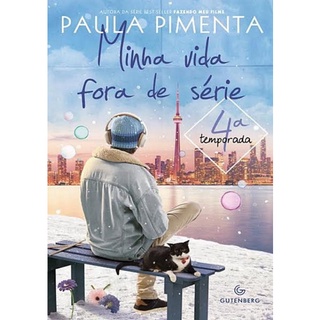 Minha Vida Fora De Serie - 4ª Temporada