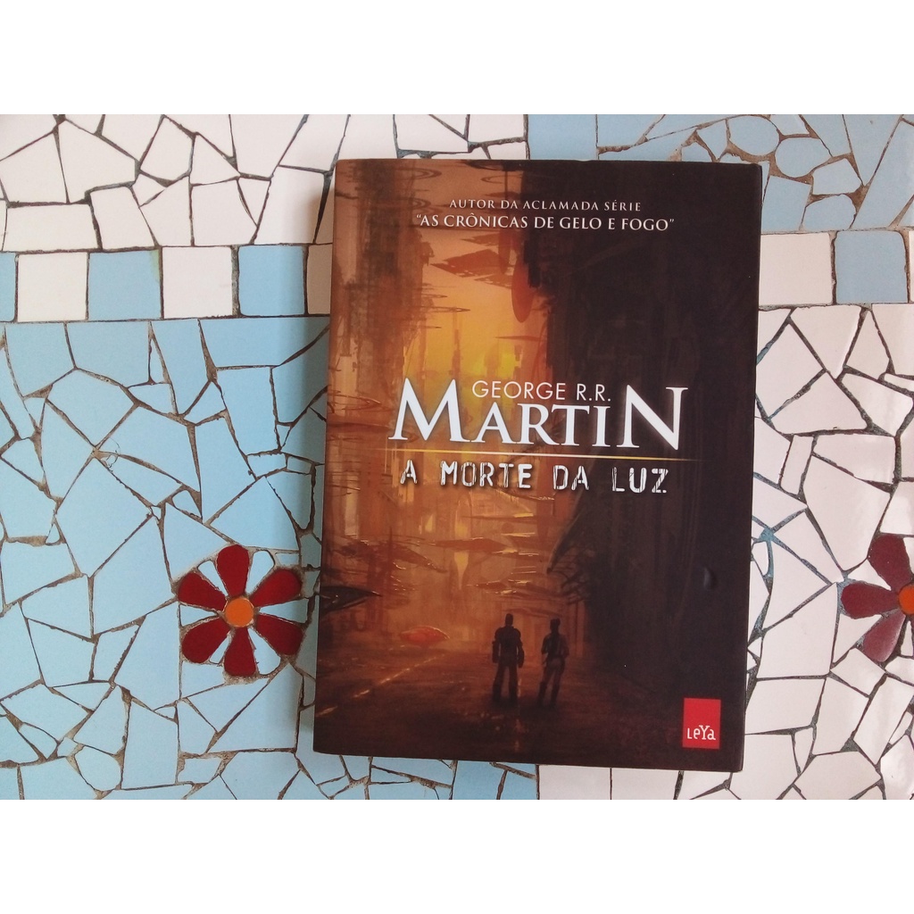 livro A morte da luz George R R Martin | Shopee Brasil