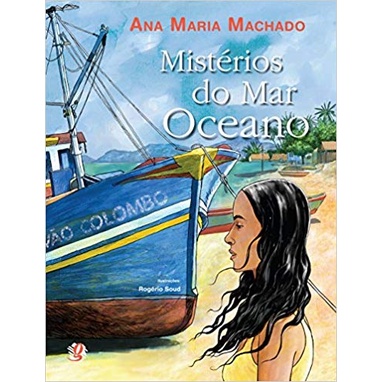 Mistérios do Mar Oceano autor Ana Maria Machado | Shopee Brasil