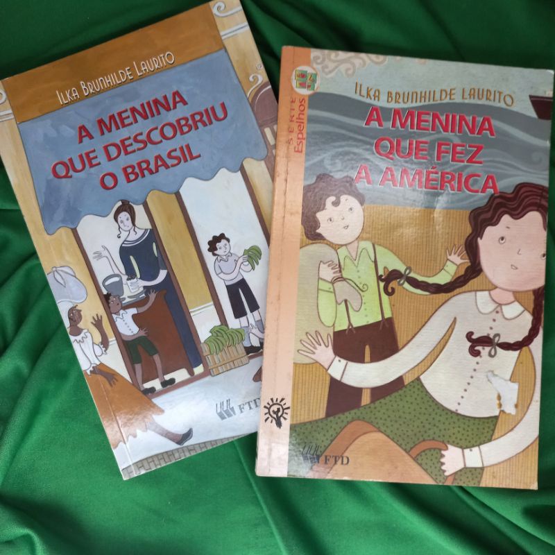 A Menina que Descobriu o Brasil - A Menina que fez a América - Ilka ...