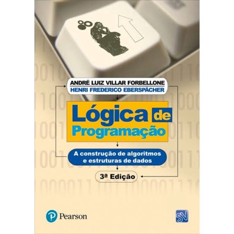 Livro: Lógica De Programação - A Construção De Algoritmos E Estruturas ...