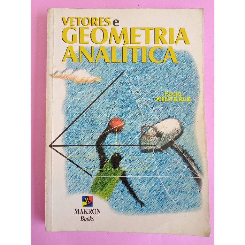 Vetores e Geometria Analítica / Paulo Winterle | Shopee Brasil