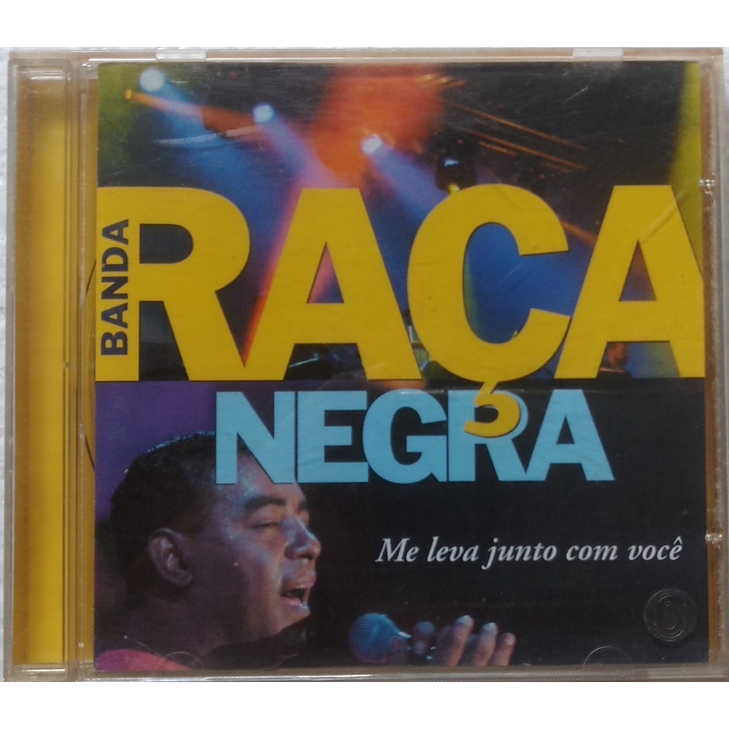 Me Leva Junto Com Você - Raça Negra - Álbum - VAGALUME