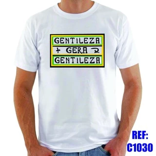 Camiseta Gentileza Gera Gentileza Frases