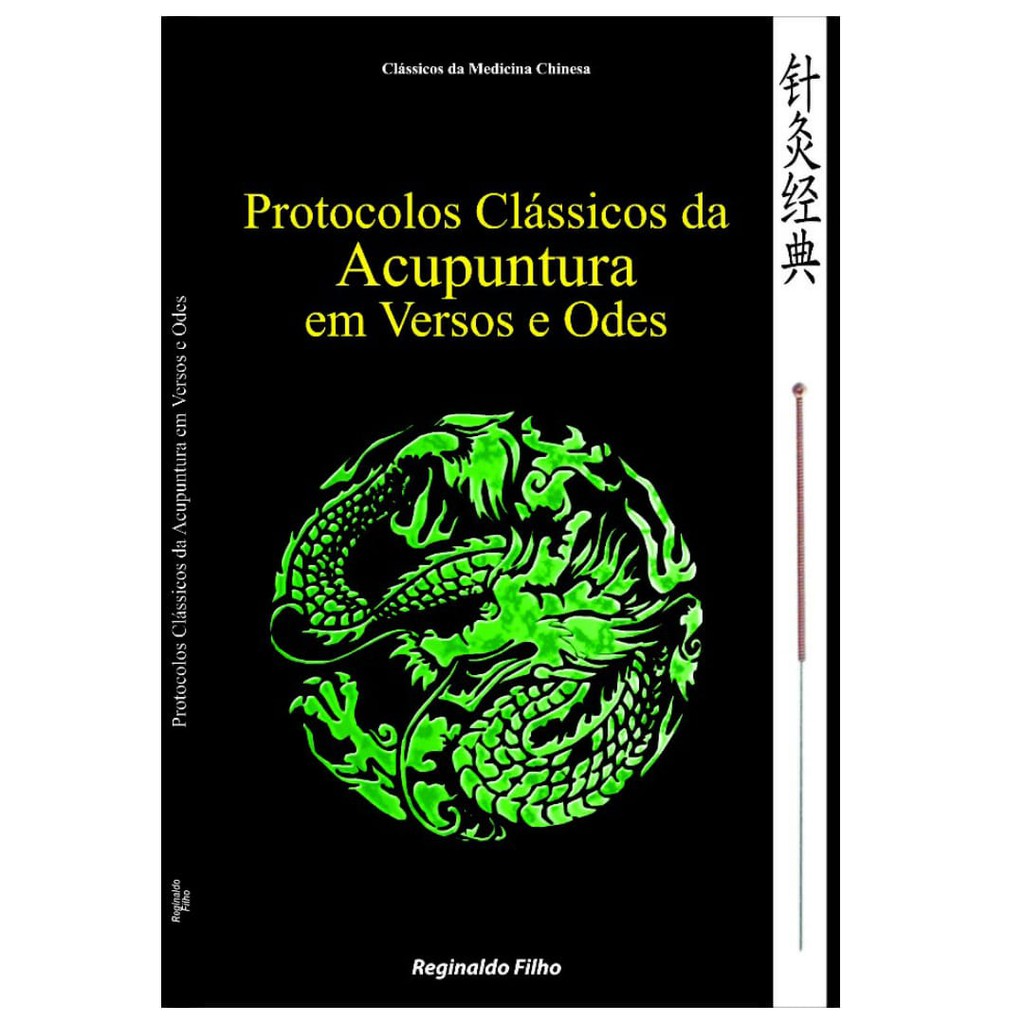 Livro - Protocolos Clássicos Da Acupuntura Em Versos E Odes