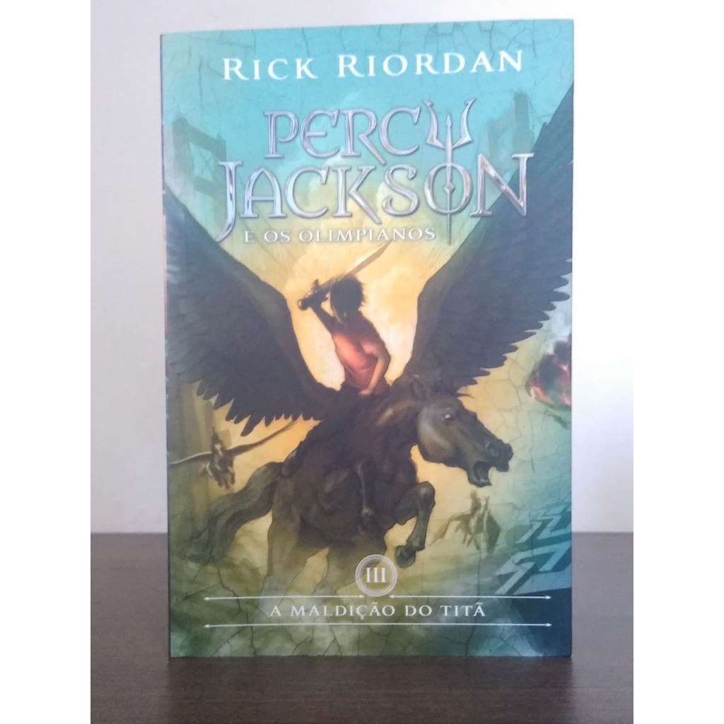 Percy Jackson E Os Olimpianos A Maldição Do Titã Livro 3 Shopee