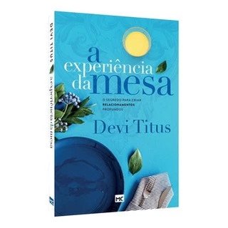 A Experiência Da Mesa - Livro Devi Titus em Oferta na Shopee