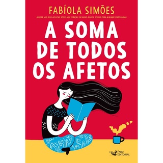 A SOMA DE TODOS OS AFETOS