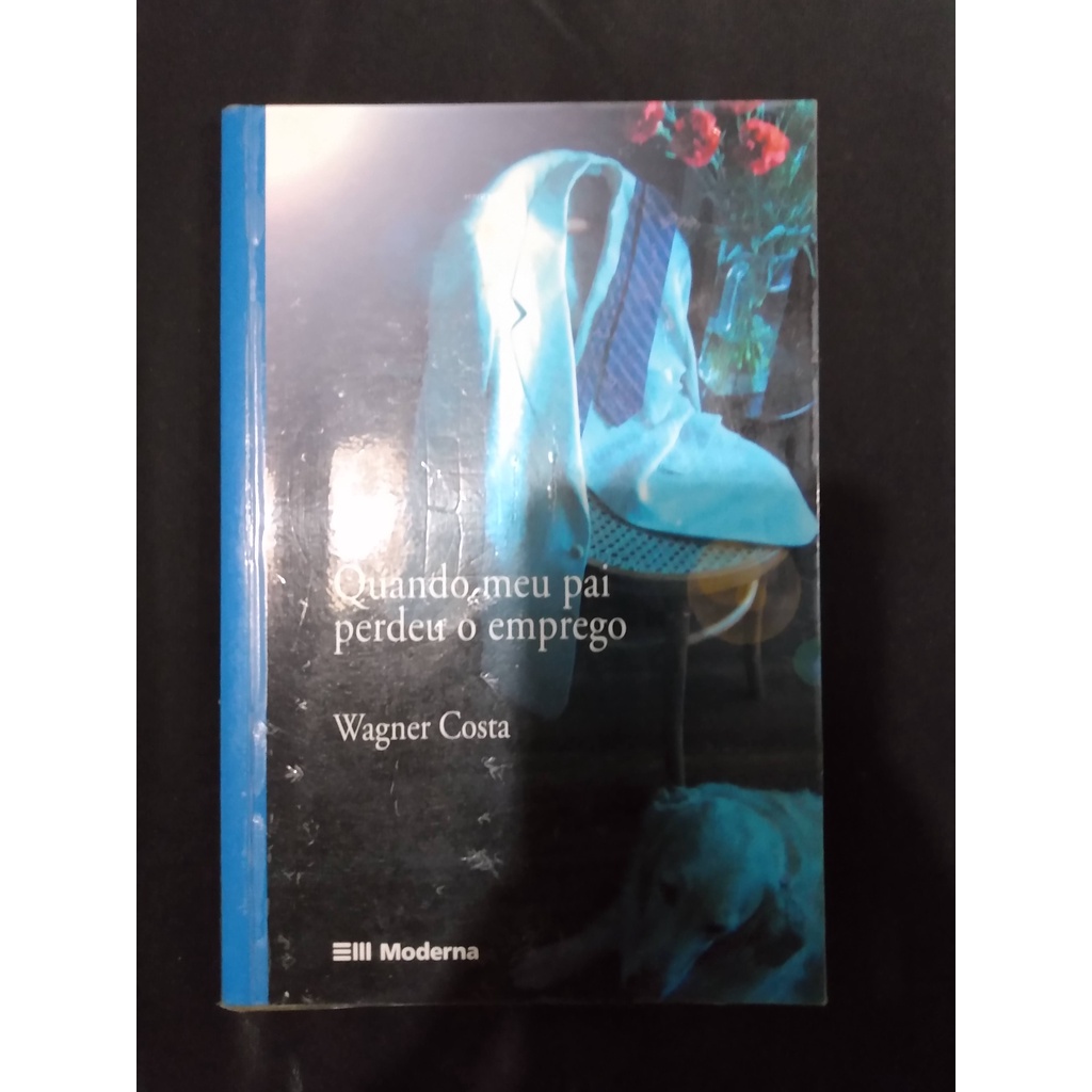 Livro Quando Meu Pai Perdeu o Emprego | Shopee Brasil