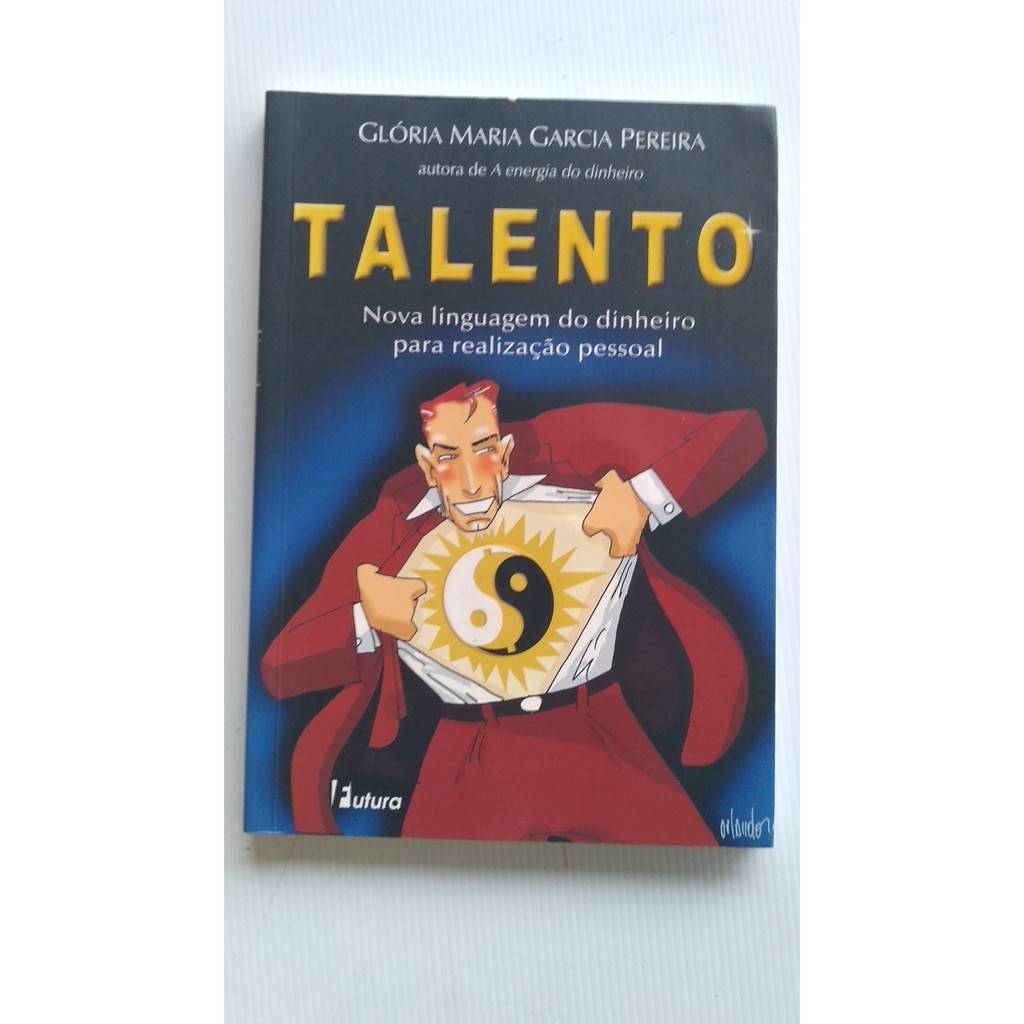 Livro - Talento - Nova Linguagem do Dinheiro para Realização Pessoal ...