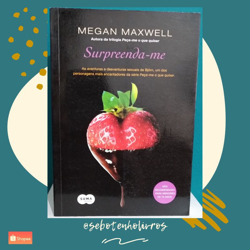 LIVRO SURPREENDA ME MEGAN MAXWELL Shopee Brasil