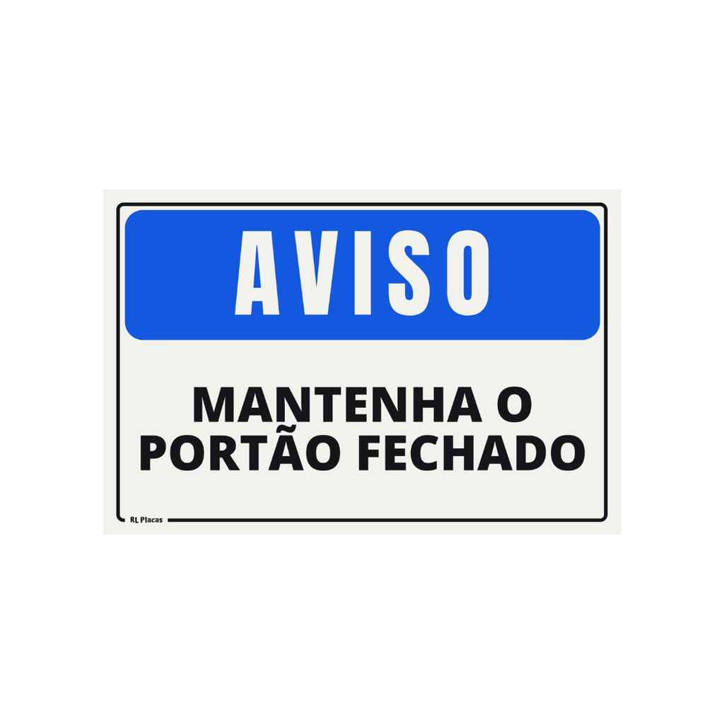 Placa de Sinalização Aviso Mantenha o Portão Fechado x Shopee Brasil
