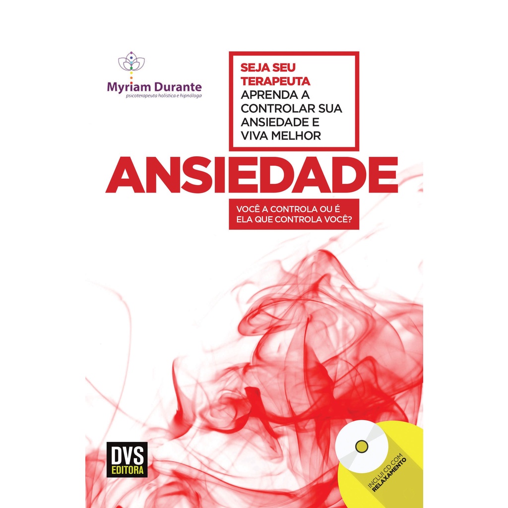 ANSIEDADE APRENDA A CONTROLAR SUA ANSIEDADE E VIVA MELHOR | Shopee Brasil