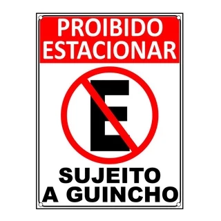 Placa Proibido Estacionar Entrada e saída de veículos Garagem não Estacione Sujeito a Guincho