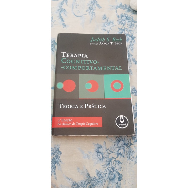 Livro Psicologia Tcc Terapia Cognitivo Comportamental Teoria E Prática Judith S Beck 4754