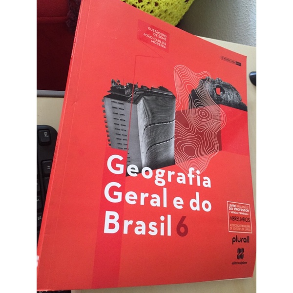 GEOGRAFIA GERAL E DO BRASIL 6 ano, EUSTÁQUIO DE SENE ( professor ...