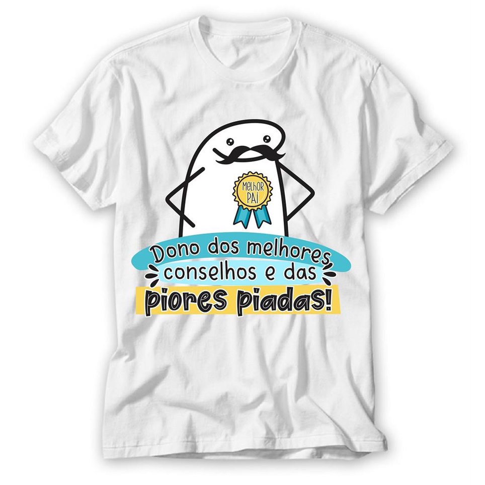 Camiseta Flork Meme Dia Dos Pais Melhor Pai Frase Divertida Shopee Brasil 8224